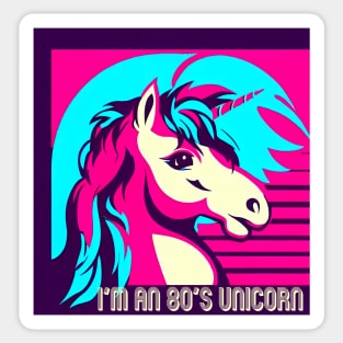 I'm an 80's Unicorn Sticker